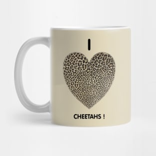 I love Cheetahs faux fur texture heart for t-shirt design, apparel, mugs, cases, wall art, stickers, travel mug T-Shirt Mug